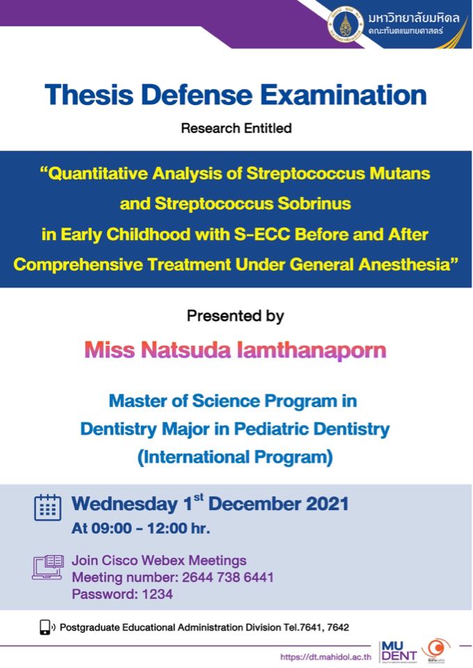 Thesis Defense Examination Research Entitled “Quantitative Analysis of Streptococcus Mutans and Streptococcus Sobrinus in Early Childhood with S-ECC Before and After Comprehensive Treatment Under General Anesthesia” Presented by Miss Natsuda Iamthanaporn