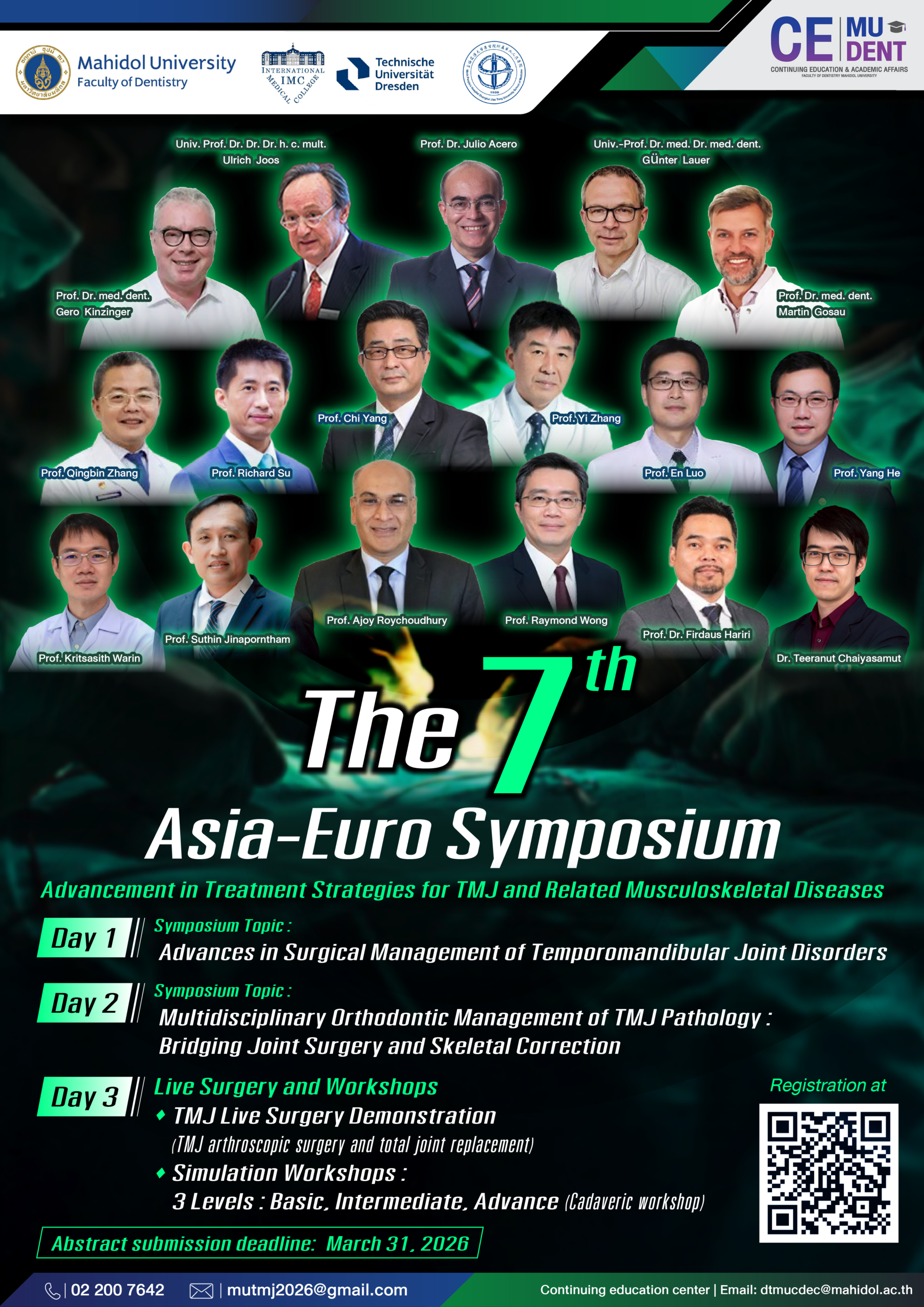 THE 7th ASIA–EURO SYMPOSIUM Advancement in Treatment Strategies for TMJ-Related Musculoskeletal Disorders โดยภาควิชาศัลยศาสตร์ช่องปากและแม็กซิลโลเฟเชียล